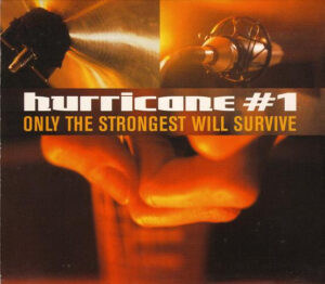 Hurricane #1 – Only The Strongest Will Survive