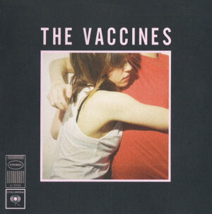 The Vaccines – What Did You Expect From The Vaccines?
