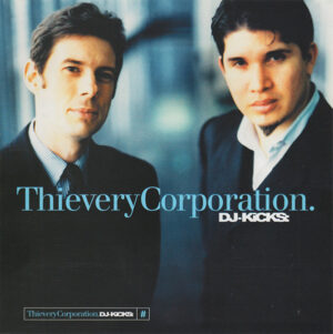 ThieveryCorporation. – DJ-Kicks:
