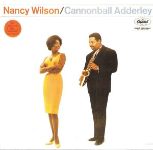 Nancy Wilson / Cannonball Adderley – Nancy Wilson / Cannonball Adderley