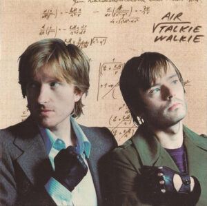 AIR – Talkie Walkie