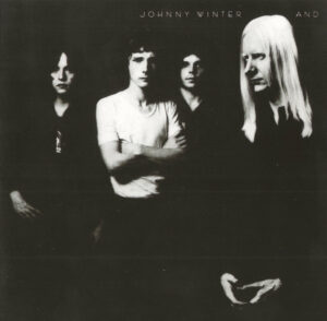 Johnny Winter And – Johnny Winter And