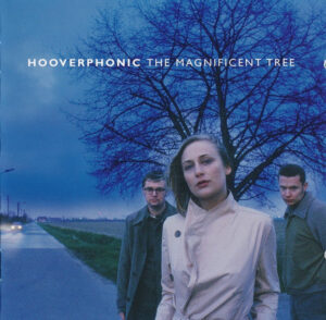 Hooverphonic – The Magnificent Tree