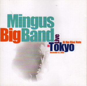 Mingus Big Band – Live In Tokyo