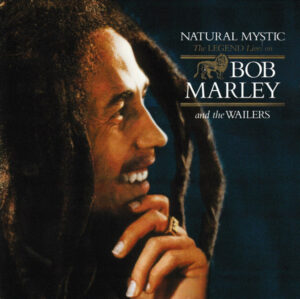 Bob Marley And The Wailers – Natural Mystic (The Legend Lives On)