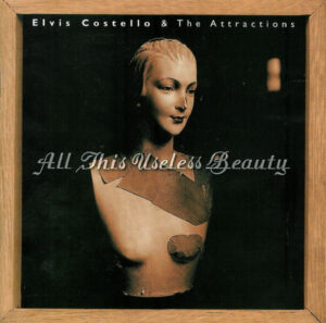 Elvis Costello & The Attractions – All This Useless Beauty [2CD]