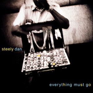 Steely Dan – Everything Must Go