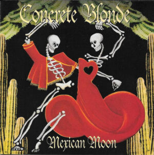 Concrete Blonde – Mexican Moon