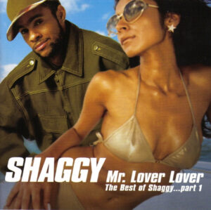Shaggy – Mr. Lover Lover (The Best Of Shaggy... Part 1)