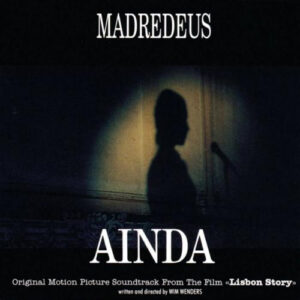 Madredeus – Ainda