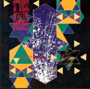 Siouxsie And The Banshees – Nocturne