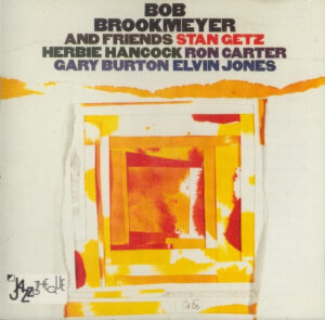 Bob Brookmeyer – Bob Brookmeyer And Friends