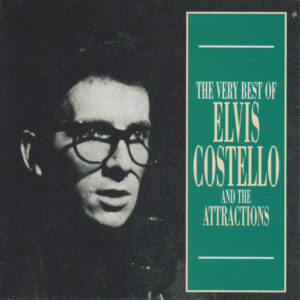 Elvis Costello And The Attractions – The Very Best Of Elvis Costello And The Attractions