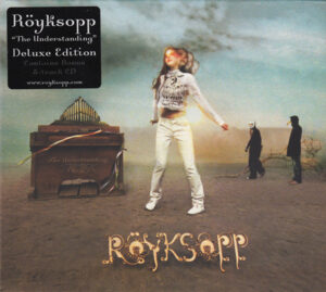 Röyksopp – The Understanding [2CD]