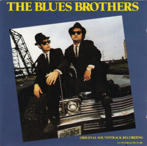 The Blues Brothers – The Blues Brothers (Original Soundtrack Recording)