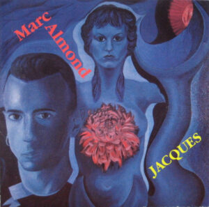 Marc Almond – Jacques