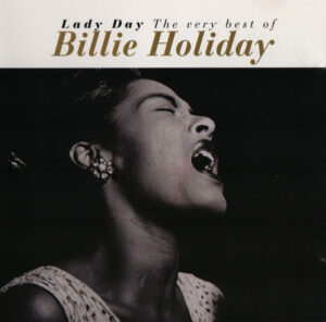 Billie Holiday – Lady Day - The Very Best Of