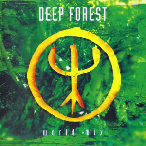 Deep Forest – World Mix