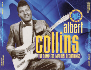Albert Collins – The Complete Imperial Recordings [2CD]