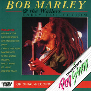 Bob Marley & The Wailers – Early Collection