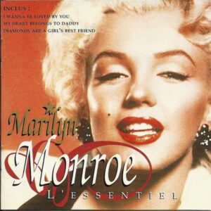 Marilyn Monroe – L'essentiel