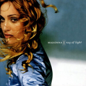 Madonna – Ray Of Light
