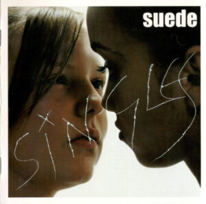 Suede – Singles