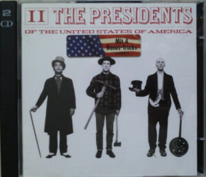 The Presidents Of The United States Of America – II