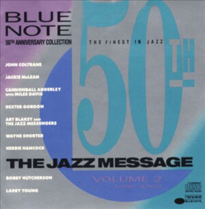 Various – Blue Note 50th Anniversary Collection Volume 2 1956-1965 - The Jazz Message