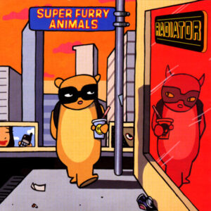 Super Furry Animals – Radiator