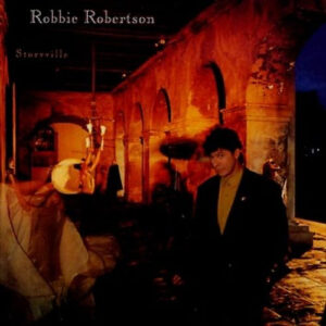 Robbie Robertson – Storyville