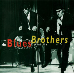The Blues Brothers – The Definitive Collection
