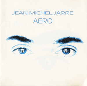 Jean-Michel Jarre – Aero
