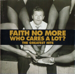 Faith No More – Who Cares A Lot? The Greatest Hits [2CD]