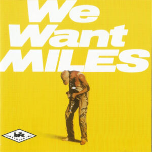 Miles Davis – We Want Miles