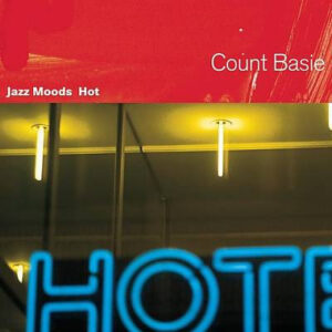 Count Basie – Jazz Moods - Hot