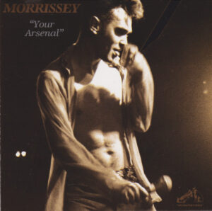 Morrissey – Your Arsenal