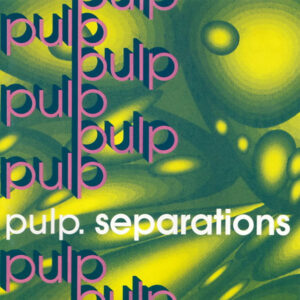 Pulp – Separations
