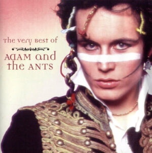 Adam And The Ants – The Very Best Of Adam And The Ants