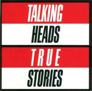 Talking Heads – True Stories