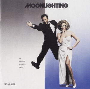 Various – Moonlighting (The Television Soundtrack Album)