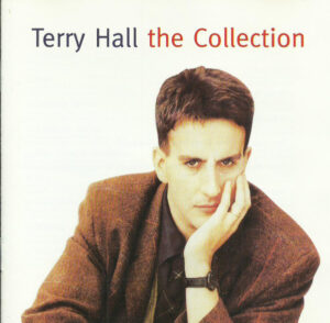 Terry Hall – The Collection
