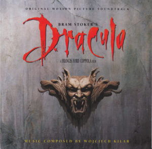 Wojciech Kilar – Bram Stoker's Dracula (Original Motion Picture Soundtrack)