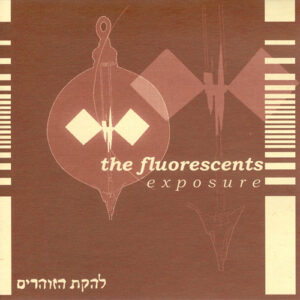 The Fluorescents – Exposure