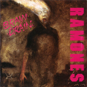 Ramones – Brain Drain