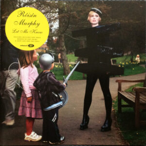 Róisín Murphy – Let Me Know