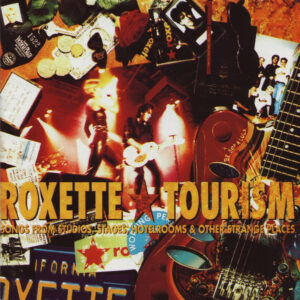 Roxette – Tourism