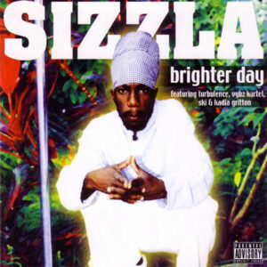Sizzla – Brighter Day