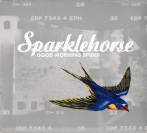 Sparklehorse – Good Morning Spider