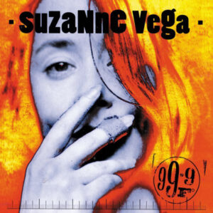 Suzanne Vega – 99.9 F°